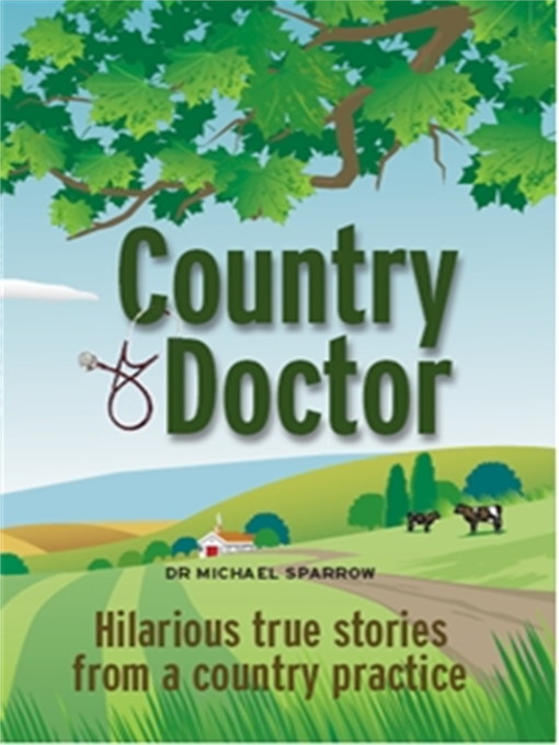 Title details for Country Doctor by Michael Sparrow - Available
